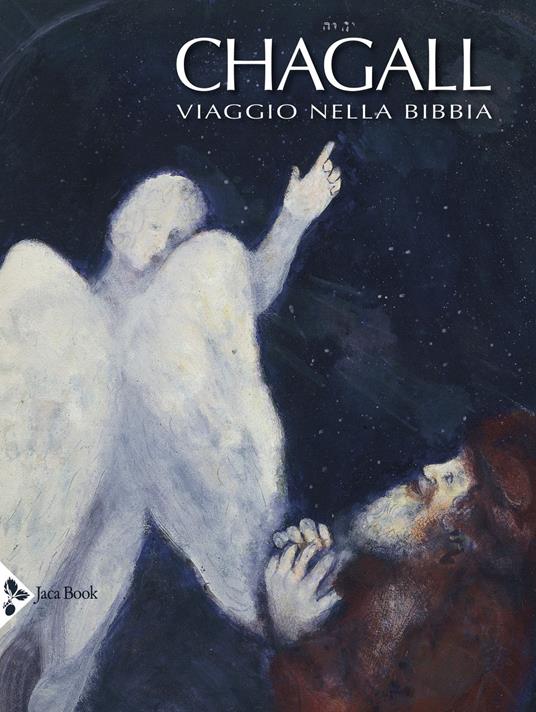 Chagall. Viaggio nella Bibbia. Ediz. a colori - Sylvie Forestier,Nathalie Hazan-Brunet,Evgenia Kuzmina - copertina