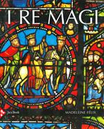 I re Magi. Ediz. a colori