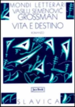 Libro Vita e destino Vasilij Grossman
