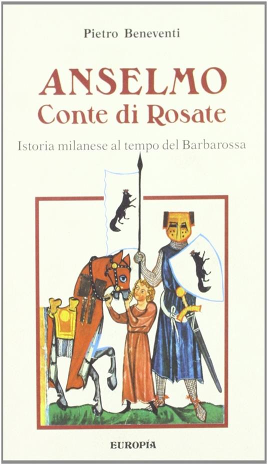 Anselmo conte di Rosate - Pietro Beneventi - copertina