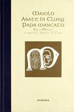 Maiolo abate di Cluny papa mancato