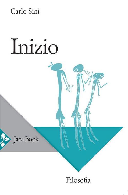 Inizio - Carlo Sini - ebook