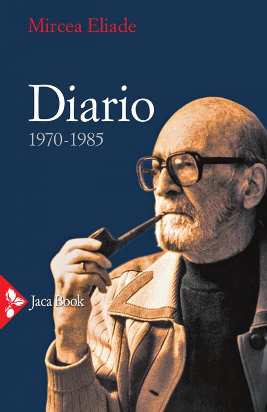 Diario 1970-1985 - Mircea Eliade,Cristina Fantechi - ebook