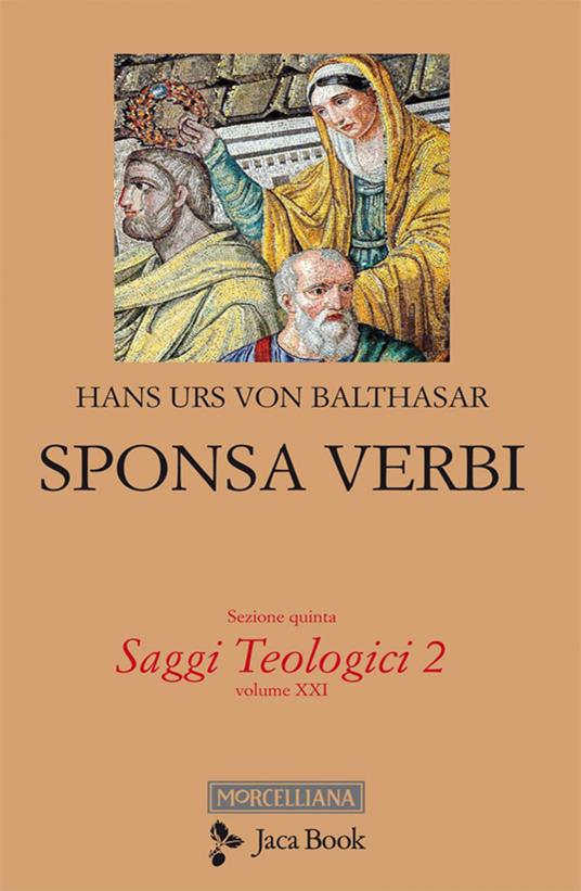 Saggi teologici. Vol. 2 - Hans Urs von Balthasar,Elio Guerriero,Giulio Colombi - ebook