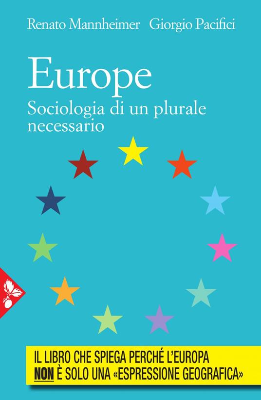 Europe. Sociologia di un plurale necessario - Renato Mannheimer,Giorgio Pacifici - ebook