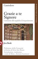 Grazie a te Signore. Commento alle suppliche di ringraziamento