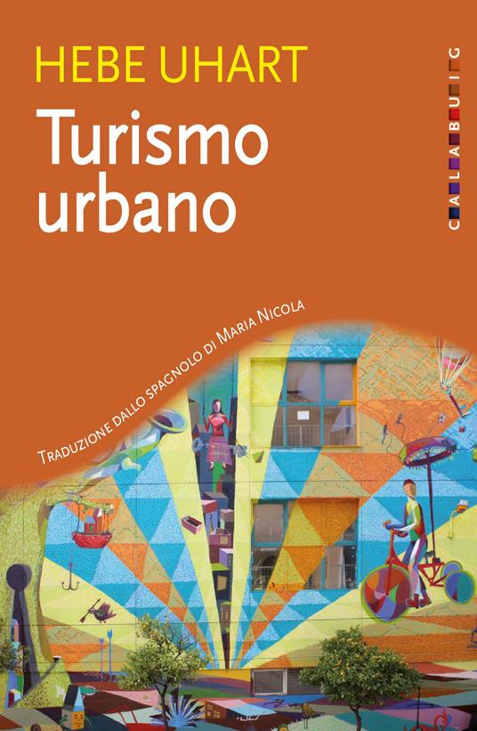 Turismo urbano - Hebe Uhart,Maria Nicola - ebook