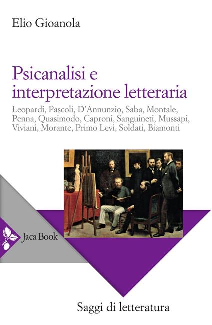 Psicanalisi e interpretazione letteraria - Elio Gioanola - ebook