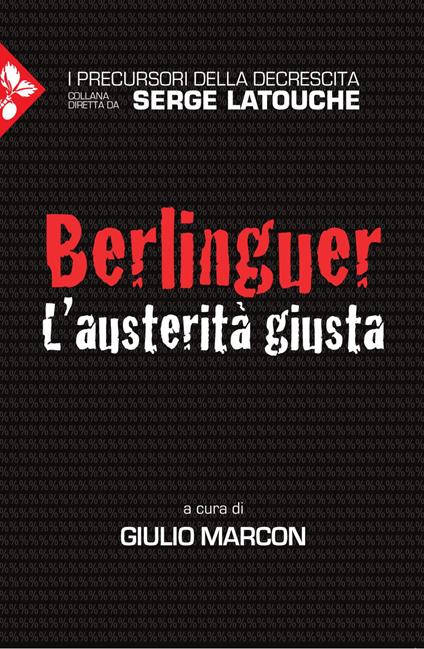 Berlinguer. L'austerità giusta - Giulio Marcon - ebook