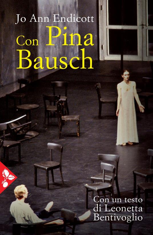 Con Pina Bausch - Jo Ann Endicott,Fides Modesto - ebook