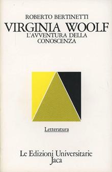 Virginia Woolf. L'avventura della conoscenza