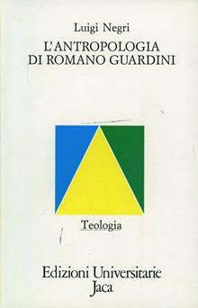 L'antropologia di Romano Guardini