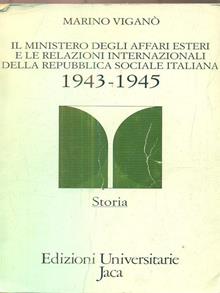 Il Ministero degli Affari Esteri e le relazioni internazionali della RSI