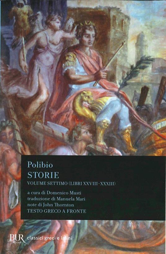 Storie. Testo greco a fronte. Vol. 7: Libri XXVIII-XXXIII - Polibio - copertina