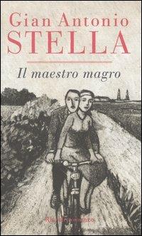 Il maestro magro - Gian Antonio Stella - copertina