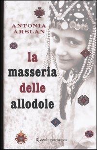 La masseria delle allodole - Antonia Arslan - copertina