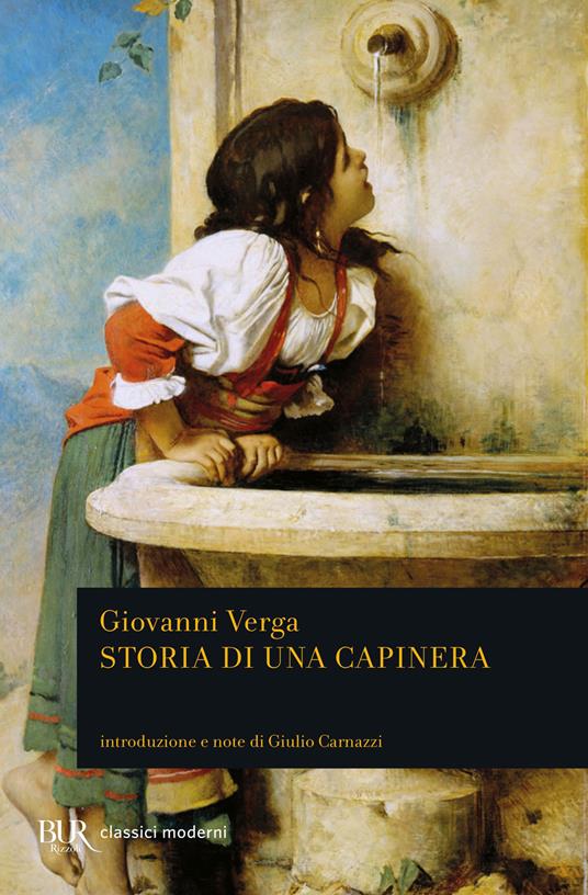 Storia di una capinera - Giovanni Verga - Libro - Rizzoli - BUR I
