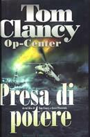 Op-Center. Presa di potere - Tom Clancy - copertina