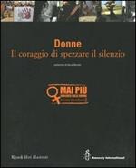 Donne. Il coraggio di spezzare il silenzio