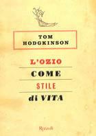 L'ozio come stile di vita - Tom Hodgkinson - copertina