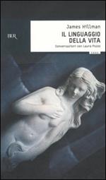 Il linguaggio della vita. Conversazioni con Laura Pozzo