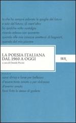 La poesia italiana dal 1960 a oggi