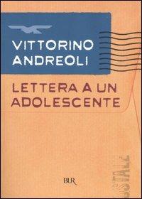 Lettera a un adolescente - Vittorino Andreoli - copertina