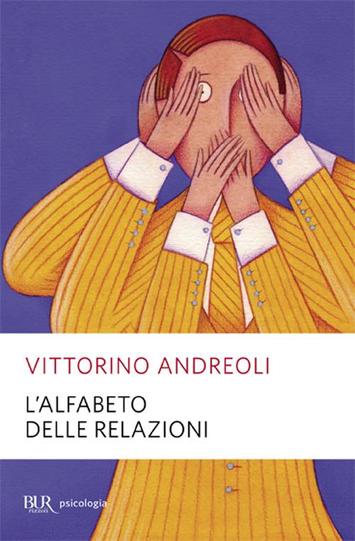 L'alfabeto delle relazioni - Vittorino Andreoli - copertina