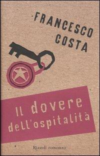 Il dovere dell'ospitalità - Francesco Costa (a) - copertina