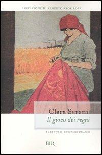 Il gioco dei regni - Clara Sereni - copertina