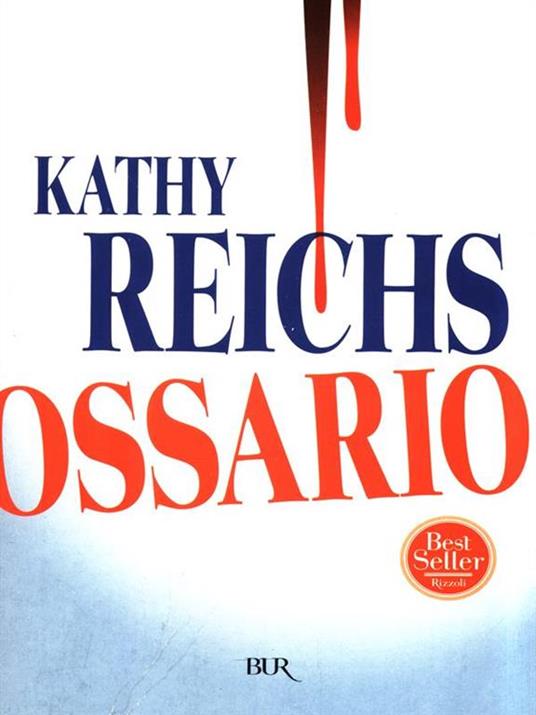 Ossario - Kathy Reichs - 3