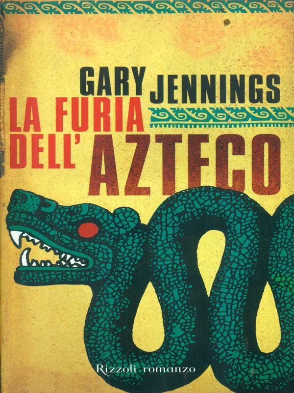La furia dell'azteco