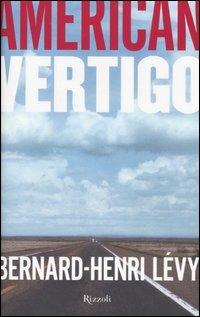 American vertigo - Bernard-Henri Lévy - copertina