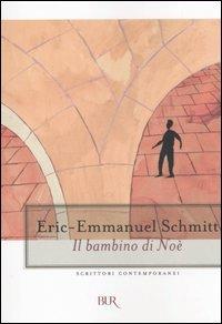 Il bambino di Noè - Eric-Emmanuel Schmitt - copertina