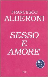 Sesso e amore - Francesco Alberoni - copertina