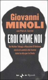 Eroi come noi - Giovanni Minoli - copertina