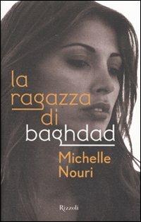 La ragazza di Baghdad - Michelle Nouri - copertina