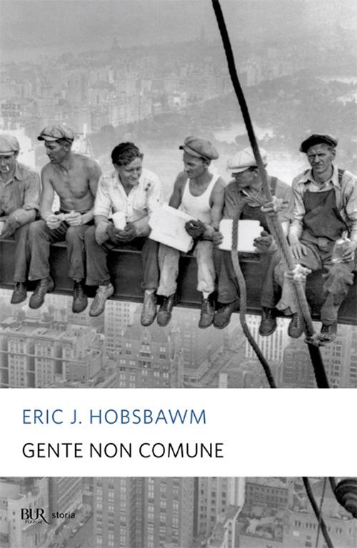 Gente non comune - Eric J. Hobsbawm - copertina