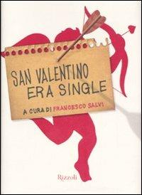 San Valentino era single - copertina