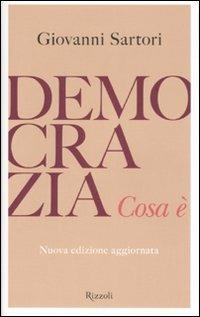 Democrazia. Cosa è - Giovanni Sartori - copertina