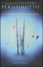 L'ultima notte bianca