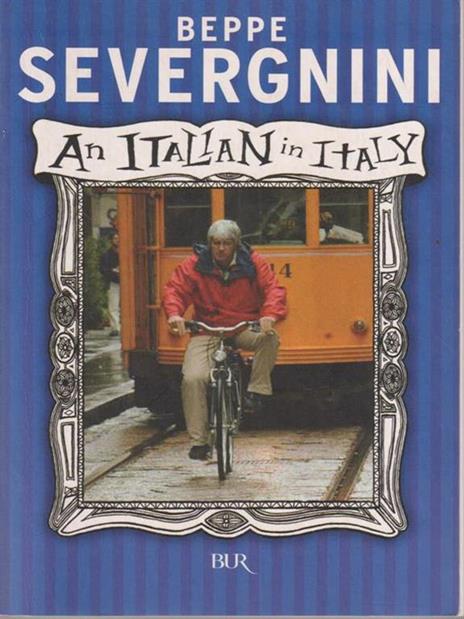 Italian in Italy. Ediz. inglese (An) - Beppe Severgnini - 3