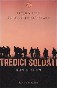 Tredici soldati - Ron Leshem - copertina