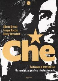 Che - Alberto Breccia,Enrique Breccia,Héctor Germán Oesterheld - copertina