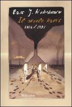 Il secolo breve 1914-1991