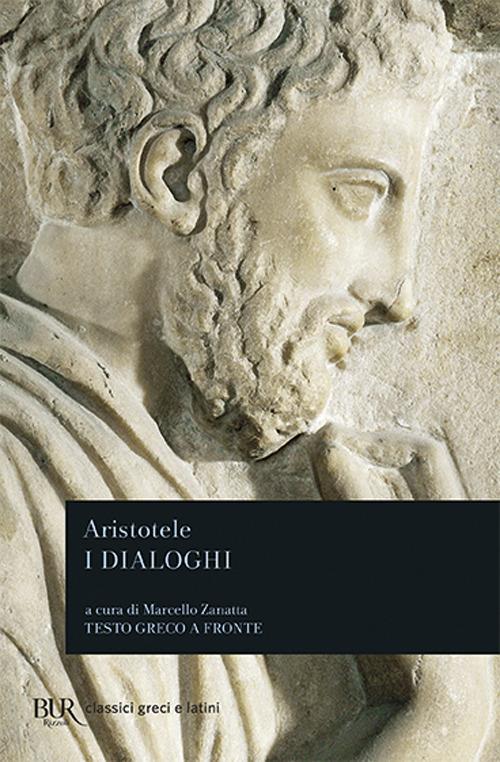 Dialoghi. Testo greco a fronte - Aristotele - copertina