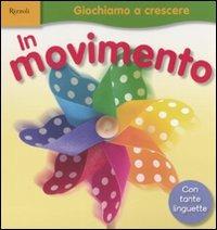 In movimento. Ediz. illustrata - Miriam Stoppard - copertina