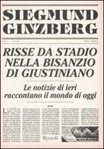 Risse da stadio nella Bisanzio di Giustiniano