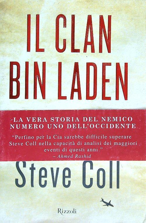 Il clan Bin Laden. Una famiglia alla conquista dei due mondi