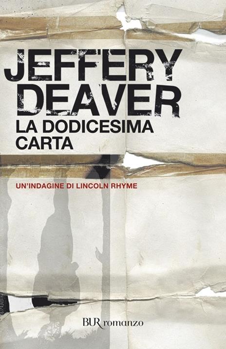 La dodicesima carta - Jeffery Deaver - 2